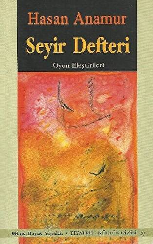 Seyir Defteri Oyun Eleştirileri - 1