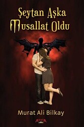 Şeytan Aşka Musallat Oldu - Ayata Kitap