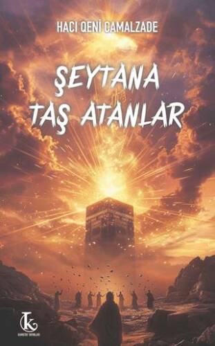 Şeytana Taş Atanlar - 1