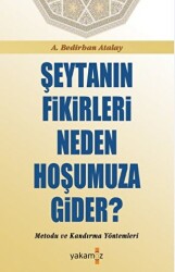 Şeytanın Fikirleri Neden Hoşumuza Gider? - Yakamoz Yayınevi