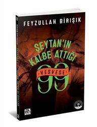 Şeytanın Kalbe Attığı 99 Vesvese - 1