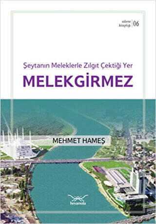 Şeytanın Meleklerle Zıl Gıt Çektiği Yer Melekgirmez - 1