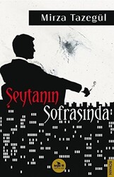 Şeytanın Sofrasında - 1