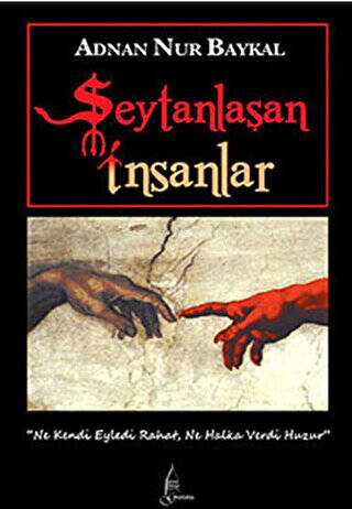 Şeytanlaşan İnsanlar - 1