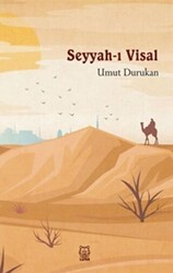 Seyyah-ı Visal - 1