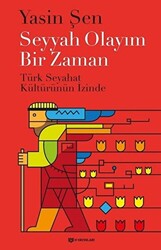 Seyyah Olayım Bir Zaman - 1