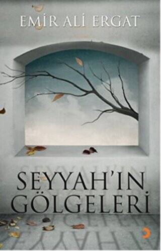 Seyyah’ın Gölgeleri - 1