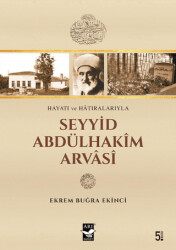 Seyyid Abdülhakim Arvasi - Arı Sanat Yayınevi