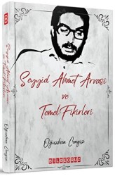 Seyyid Ahmet Arvasi ve Temel Fikirleri - 1