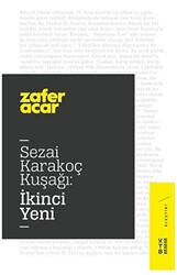 Sezai Karakoç Kuşağı: İkinci Yeni - 1