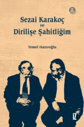 Sezai Karakoç ve Dirilişe Şahitliğim - İz Yayıncılık