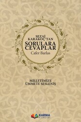 Sezai Karakoç’tan Sorulara Cevaplar - 1