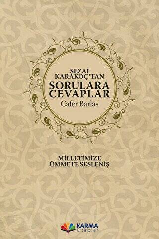 Sezai Karakoç’tan Sorulara Cevaplar - 1