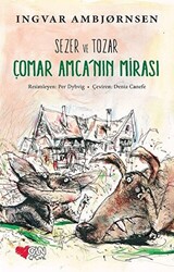 Sezer ve Tozar - Çomar Amca`nın Mirası - 1