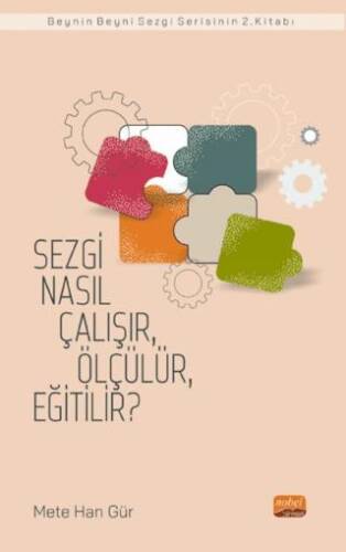 Sezgi Nasıl Çalışır, Ölçülür, Eğitilir? - 1