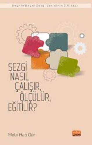 Sezgi Nasıl Çalışır, Ölçülür, Eğitilir? - 1