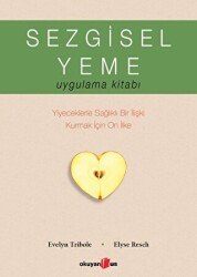 Sezgisel Yeme Uygulama Kitabı - Okuyan Us Yayınları