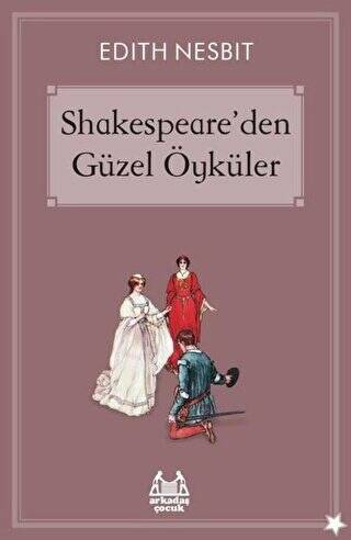 Shakespeare’den Güzel Öyküler - 1