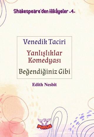Shakespeare`den Hikayeler 4 - Venedik Taciri - Yanlışlıklar Komedyası - Beğendiğiniz Gibi - 1