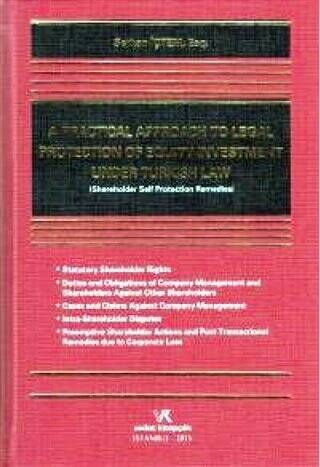 Shareholder Self Protection Remedies A Practıcal Approach To Legal Protectıon Of Equıty Investment Under Turkısh Law - 1