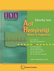 Sheehy`nin Acil Hemşireliği İlkeleri ve Uygulaması - 1