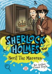 Sherlock Holmes - Beril Taç Macerası - Dokuz Çocuk