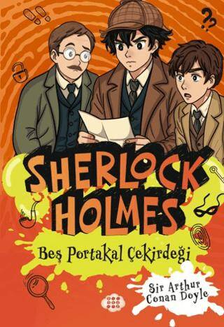 Sherlock Holmes - Beş Portakal Çiçeği - 1