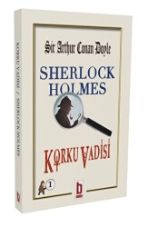 Sherlock Holmes - Korku Vadisi - Billur Yayınları