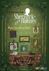 Sherlock Holmes: Mavi Taşı Kim Aldı? - Artenino Yayıncılık