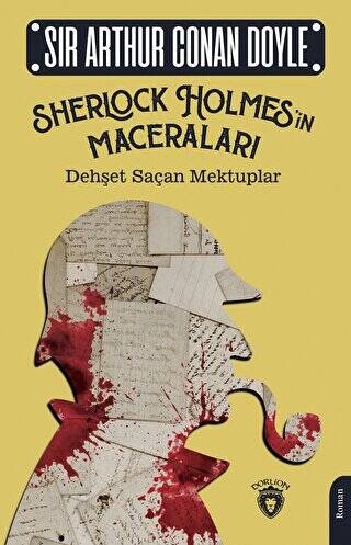 Sherlock Holmes’in Maceraları - Dehşet Saçan Mektuplar - 1