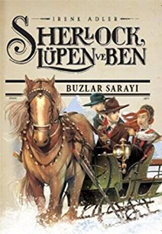 Sherlock Lupen ve Ben 5 - Buzlar Sarayı - 1