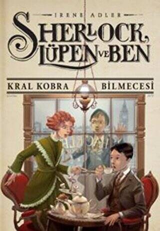 Sherlock Lupen ve Ben 7: Kral Kobra Bilmecesi - 1