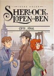 Sherlock Lüpen Ve Ben - Çifte Final - 1