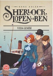 Sherlock Lüpen ve Ben - Veda Gemisi - 1