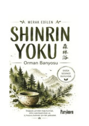 Shinrin-Yoku - Parşömen Yayınları