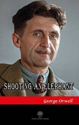 Shooting an Elephant - 1