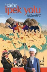 Si-An’dan Tiran’a Tarihi İpek Yolu - Boğaziçi Yayınları