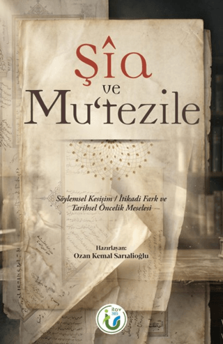Şia ve Mu’tezile - 1