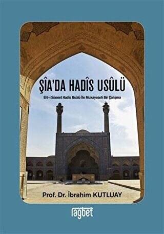 Şia’da Hadis Usulü - 1