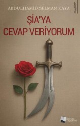 Şia`ya Cevap Veriyorum - Karina Yayınevi