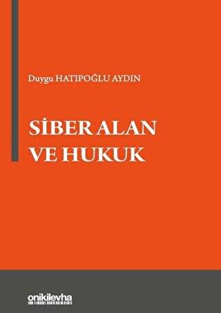 Siber Alan ve Hukuk - 1