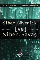 Siber Güvenlik ve Siber Savaş - 1