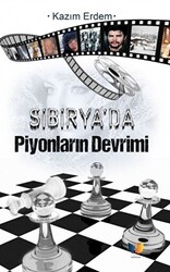 Sibirya`da Piyonların Devrimi - 1