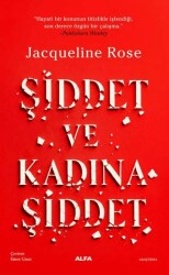 Şiddet ve Kadına Şiddet - Alfa Yayınları