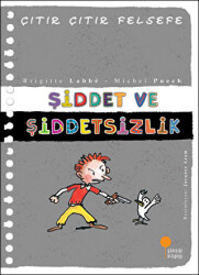 Şiddet ve Şiddetsizlik - Çıtır Çıtır Felsefe 22 - 1