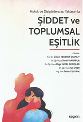 Şiddet ve Toplumsal Eşitlik - Seçkin Yayıncılık