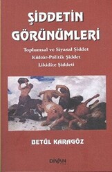 Şiddetin Görünümleri - 1