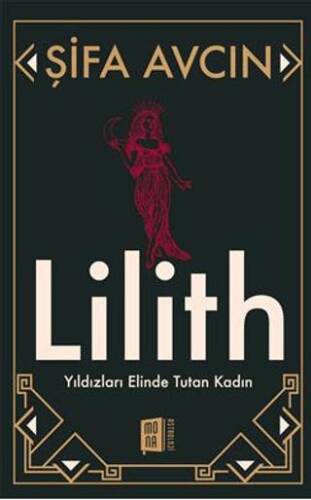 Şifa Avcın Lilith Yıldızları Elinde Tutan Kadın - 1