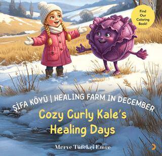 Şifa Köyü - Healing Farm in December – Cozy Curly Kale’s Healing Days - 1