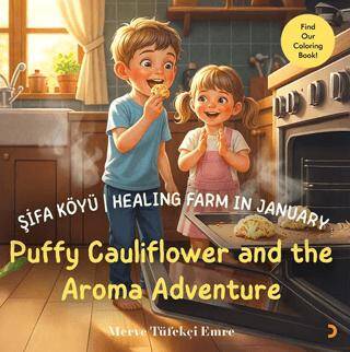 Şifa Köyü - Healing Farm in January – Puffy Cauliflower and the Aroma Adventure - 1